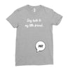 Say Hello to My Little Friend Ladies Fitted T-Shirt