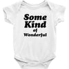 Some King Of Wonderful Baby Bodysuit