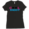 cool daddy 2 Ladies Fitted T-Shirt
