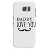 daddy i love you Samsung Galaxy S7