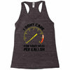 I Don't Care How Many Miles Per Gallon Racerback Tank