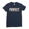 Perfect Ladies Fitted T-Shirt