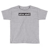 drive shaft Toddler T-shirt