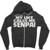 my uke calls me senpai Zipper Hoodie