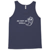 as hot as chilli Tank Top