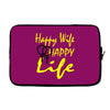 happy wife happy life Laptop sleeve