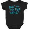 have you seen this snail Baby Bodysuit
