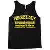 proactive procrastinator Tank Top
