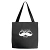 am i too late for that mustache thing Tote Bags