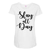 slay all day Maternity Scoop Neck T-shirt