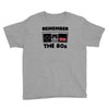 remember the 80's Youth Tee
