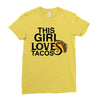 This Girl Loves Tacos Ladies Fitted T-Shirt