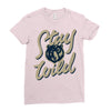 stay wild 2 Ladies Fitted T-Shirt