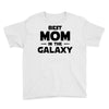 Best Mom in the Galaxy Youth Tee