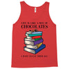 life is like a box of chocolates i want to eat them all Tank Top