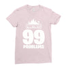 fortnite 99 problems Ladies Fitted T-Shirt