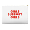 Girls Support Girls Accessory Pouches