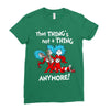 not a thing anymore Ladies Fitted T-Shirt