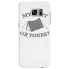 my tent or yours Samsung Galaxy S7 Edge