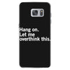Hang on. Let me overthink this. Samsung Galaxy S7