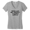 who let me adult, i can't adult Women's V-Neck T-Shirt