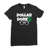 dollar dorks Ladies Fitted T-Shirt