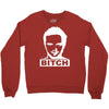 bitch Crewneck Sweatshirt