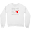 i still mis my ex but my aim is improving Crewneck Sweatshirt