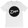 Dope T-Shirt
