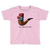 not a pipe Toddler T-shirt