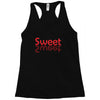 SWEET SWEET Racerback Tank