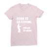 born to go fishing forced to work mens funny Ladies Fitted T-Shirt