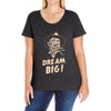 dream big Ladies Curvy T-Shirt