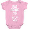 eat drink and b Baby Onesie
