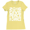 new years eve 2016 give peace a chance Ladies Fitted T-Shirt