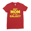 Best Mom in the Galaxy Ladies Fitted T-Shirt