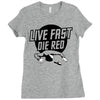 live fast die red Ladies Fitted T-Shirt