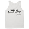 Suck my balls mate! (Magnussen) Tank Top