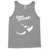 save yourself Tank Top