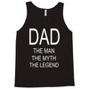 dad the legend Tank Top