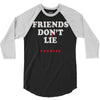 friends don't lie 3/4 Sleeve Shirt