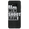 real men shoot raw Samsung Galaxy S8