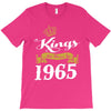 kings are born in 1965 T-Shirt