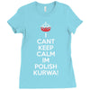 i can't keep calm i'm polish kurwa poland Ladies Fitted T-Shirt