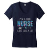 i'm a good nurse i just cuss a lot Women's V-Neck T-Shirt
