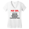May Girl Hated By Many Women's V-Neck T-Shirt