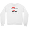 yes is the answer Crewneck Sweatshirt