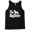 the dogfather boxer white Tank Top