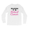 playing for breast cancer Long Sleeve Shirts