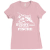 buddy f&auml;ngt nur gro&szlig;e fische funny Ladies Fitted T-Shirt